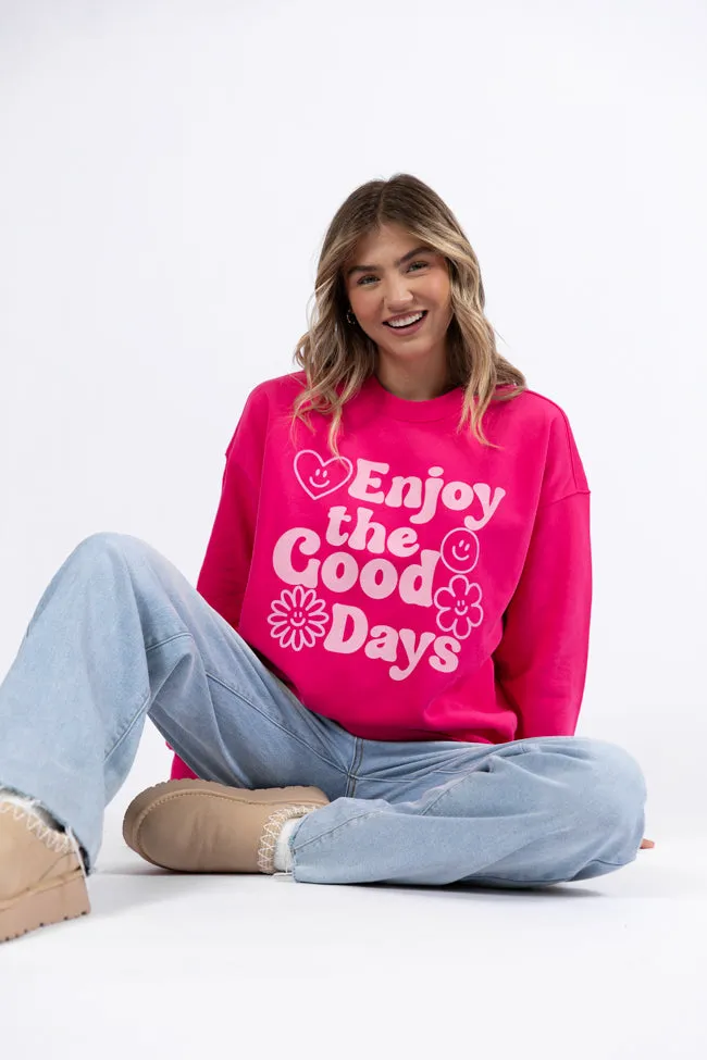 Enjoy Good Days Hot Pink Oversized Graphic Sweatshirt