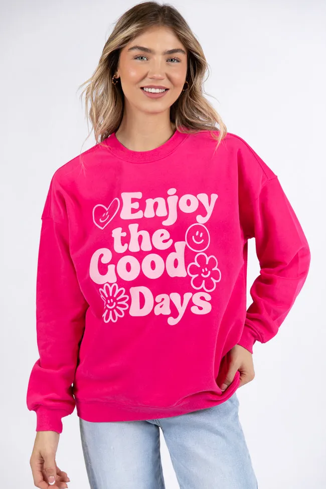 Enjoy Good Days Hot Pink Oversized Graphic Sweatshirt