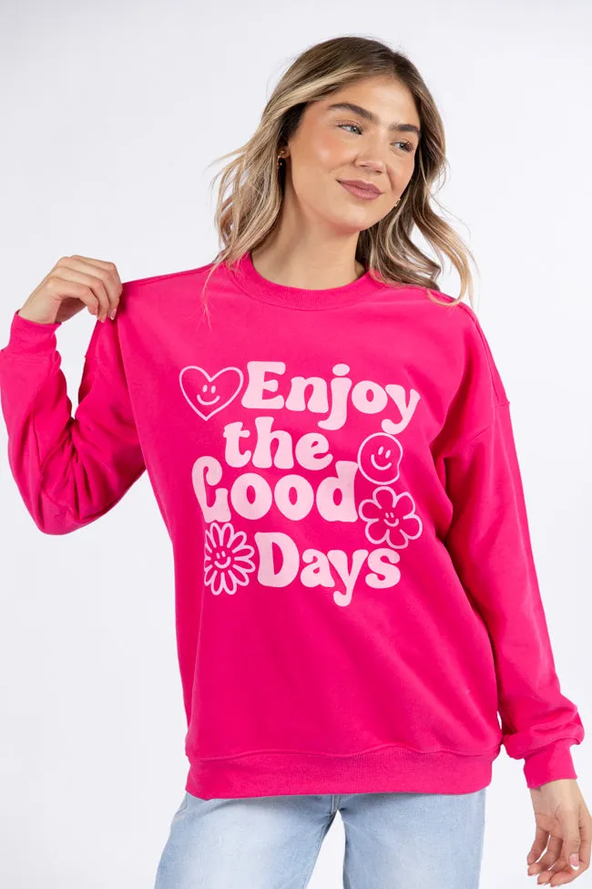 Enjoy Good Days Hot Pink Oversized Graphic Sweatshirt